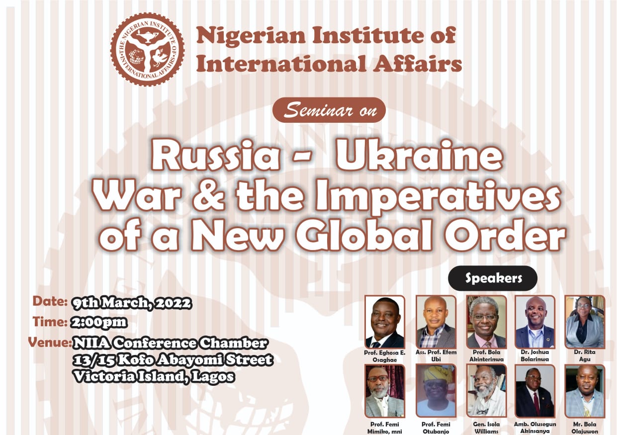 Seminar On Russia-Ukraine War & The Imperatives Of A New Global Order ...