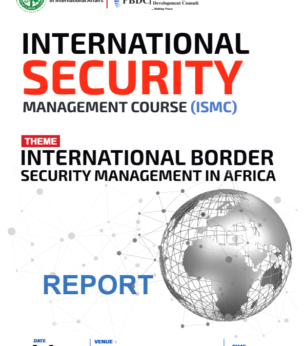 DOWNLOAD THE REPORT ON INTERNATIONAL SECURITY MANAGEMENT IN AFRICA